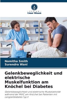 bokomslag Gelenkbeweglichkeit und elektrische Muskelfunktion am Knchel bei Diabetes