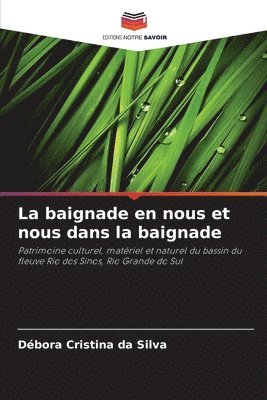 La baignade en nous et nous dans la baignade 1