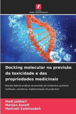 Docking molecular na previso da toxicidade e das propriedades medicinais 1