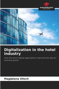 bokomslag Digitalization in the hotel industry