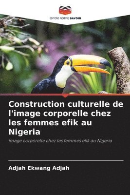 Construction culturelle de l'image corporelle chez les femmes efik au Nigeria 1