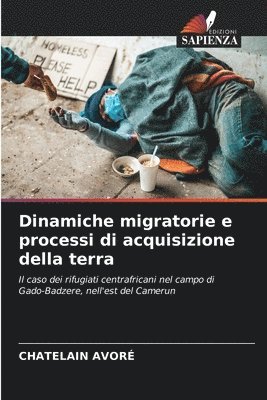 bokomslag Dinamiche migratorie e processi di acquisizione della terra