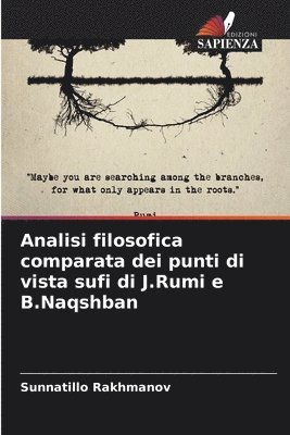 bokomslag Analisi filosofica comparata dei punti di vista sufi di J.Rumi e B.Naqshban