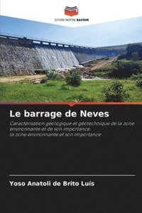 bokomslag Le barrage de Neves