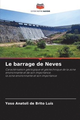 bokomslag Le barrage de Neves