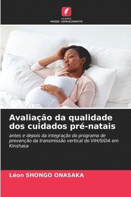 bokomslag Avaliao da qualidade dos cuidados pr-natais