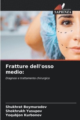 bokomslag Fratture dell'osso medio