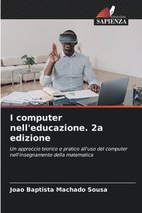 bokomslag I computer nell'educazione. 2a edizione