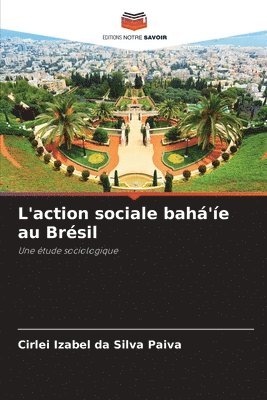 bokomslag L'action sociale bah'e au Brsil