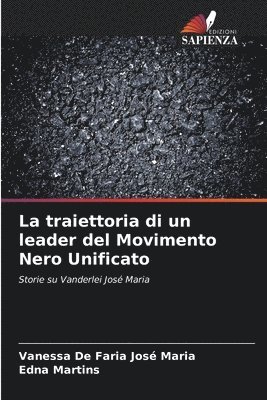 La traiettoria di un leader del Movimento Nero Unificato 1