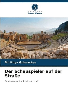 Der Schauspieler auf der Strae 1