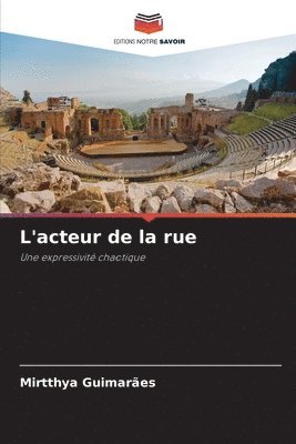 L'acteur de la rue 1