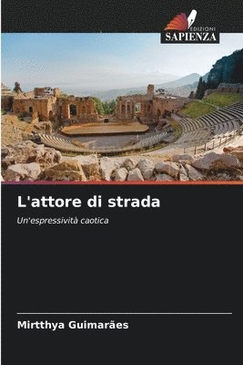 L'attore di strada 1