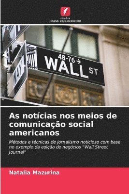 bokomslag As notcias nos meios de comunicao social americanos