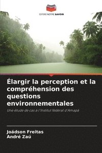 bokomslag largir la perception et la comprhension des questions environnementales