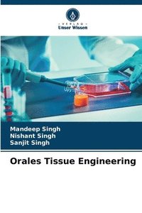 bokomslag Orales Tissue Engineering