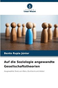 bokomslag Auf die Soziologie angewandte Gesellschaftstheorien