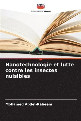 bokomslag Nanotechnologie et lutte contre les insectes nuisibles