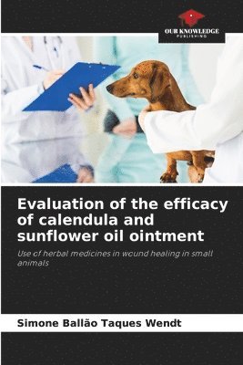 Evaluation of the efficacy of calendula and sunflower oil ointment 1