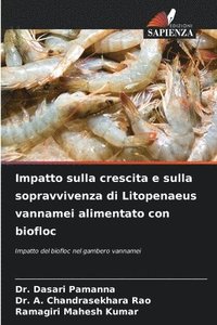 bokomslag Impatto sulla crescita e sulla sopravvivenza di Litopenaeus vannamei alimentato con biofloc