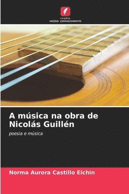 A msica na obra de Nicols Guilln 1