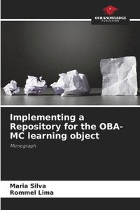 bokomslag Implementing a Repository for the OBA-MC learning object