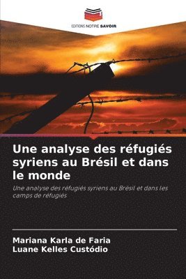 Une analyse des rfugis syriens au Brsil et dans le monde 1