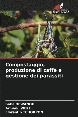 Compostaggio, produzione di caff e gestione dei parassiti 1