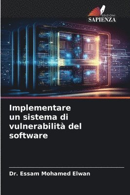 bokomslag Implementare un sistema di vulnerabilit del software