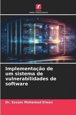 bokomslag Implementao de um sistema de vulnerabilidades de software