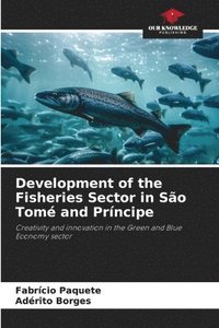 bokomslag Development of the Fisheries Sector in So Tom and Prncipe
