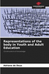 bokomslag Representations of the body in Youth and Adult Education
