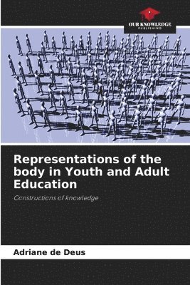 bokomslag Representations of the body in Youth and Adult Education