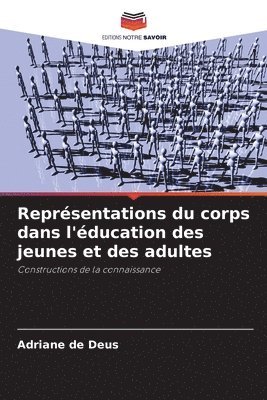 Reprsentations du corps dans l'ducation des jeunes et des adultes 1