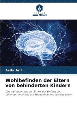 bokomslag Wohlbefinden der Eltern von behinderten Kindern