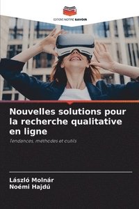 bokomslag Nouvelles solutions pour la recherche qualitative en ligne