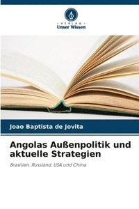 bokomslag Angolas Auenpolitik und aktuelle Strategien
