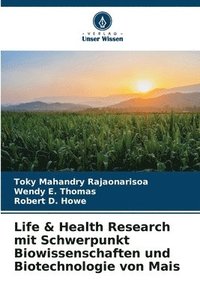 bokomslag Life & Health Research mit Schwerpunkt Biowissenschaften und Biotechnologie von Mais