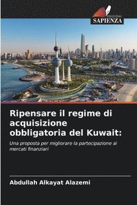 bokomslag Ripensare il regime di acquisizione obbligatoria del Kuwait