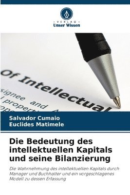 Die Bedeutung des intellektuellen Kapitals und seine Bilanzierung 1