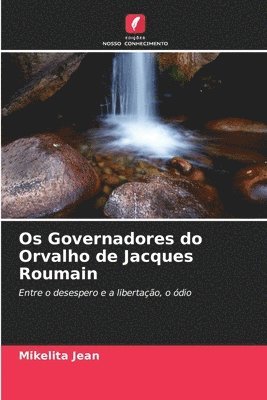 Os Governadores do Orvalho de Jacques Roumain 1