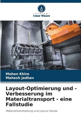 bokomslag Layout-Optimierung und -Verbesserung im Materialtransport - eine Fallstudie