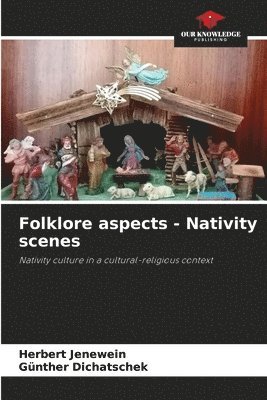bokomslag Folklore aspects - Nativity scenes