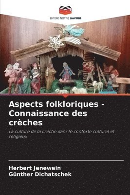 bokomslag Aspects folkloriques - Connaissance des crches