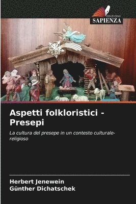 Aspetti folkloristici - Presepi 1