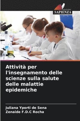 bokomslag Attivit per l'insegnamento delle scienze sulla salute delle malattie epidemiche