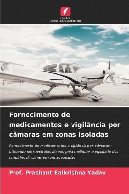 bokomslag Fornecimento de medicamentos e vigilncia por cmaras em zonas isoladas