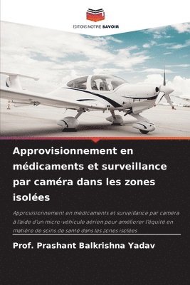 bokomslag Approvisionnement en mdicaments et surveillance par camra dans les zones isoles