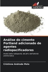 bokomslag Anlise do cimento Portland adicionado de agentes radiopacificadores