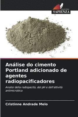 Anlise do cimento Portland adicionado de agentes radiopacificadores 1